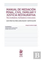 Manual De Mediación Penal, Civil, Familiar Y Justicia Restaurativa