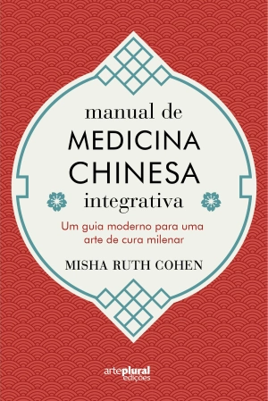 Manual de Medicina Chinesa Integrativa