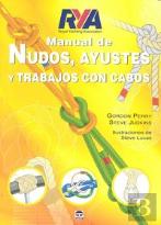 Manual De Nudos, Ayustes Y Trabajos Con Cabos