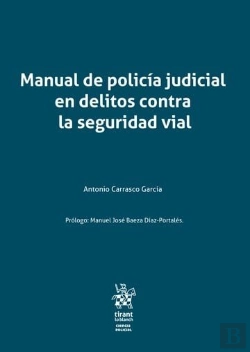 Bertrand.pt - Manual De Policia Judicial En Delitos Contra La Seguridad Vi