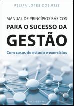 Manual de Princípios Básicos para o Sucesso da Gestão