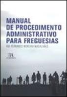 Manual de Procedimento Administrativo para Freguesias