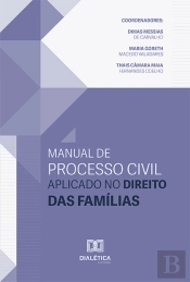 Manual De Processo Civil Aplicado No Direito Das Famílias