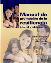 Manual De Promoción De La Resiliencia Infantil Y Adolescente