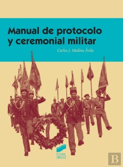 Bertrand.pt - Manual De Protocolo Y Ceremonial Militar