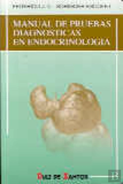 Bertrand.pt - Manual De Pruebas Diagnósticas En Endocrinolog¡A