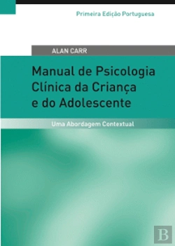 Bertrand.pt - Manual de Psicologia Clínica da Criança e do Adolescente