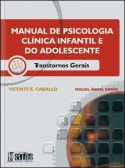 Bertrand.pt - Manual de Psicologia Clínica Infantil e do Adolescente