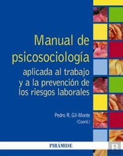 Bertrand.pt - Manual De Psicosociología Aplicada Al Trabajo Y A La Prevención De Los Riesgos Laborales