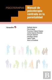 Manual De Psicoterapia Centrada En La Parentalidad
