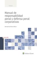 Manual De Responsabilidad Penal Y Defensa Penal Corporativas