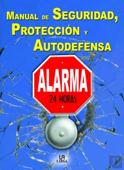 Bertrand.pt - Manual De Seguridad, Protección Y Autodefensa