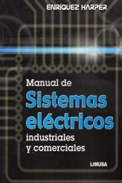 Bertrand.pt - Manual De Sistemas Electricos Industriales Y Comerciales 