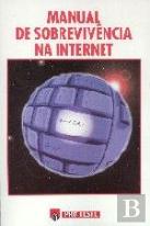 Manual de Sobrevivência na Internet