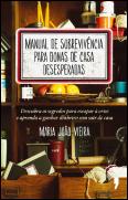 Manual de Sobrevivência para Donas de Casa Desesperadas