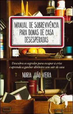 Bertrand.pt - Manual de Sobrevivência para Donas de Casa Desesperadas