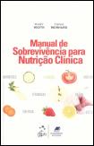 Manual de Sobrevivência para Nutrição Clínica