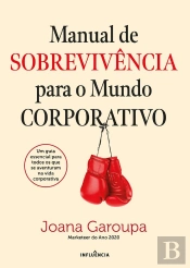 Manual De Sobrevivência Para O Mundo Corporativo