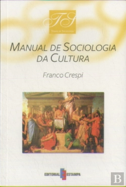 Bertrand.pt - Manual de Sociologia da Cultura
