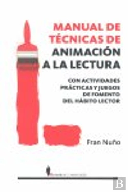 Bertrand.pt - Manual De Técnicas De Animación A La Lectura