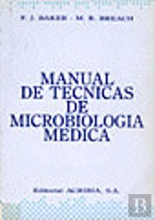 Manual De Técnicas De Microbiología Médica