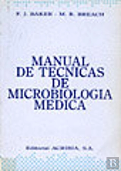 Bertrand.pt - Manual De Técnicas De Microbiología Médica