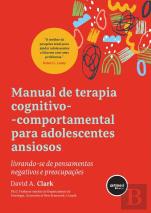 Manual de Terapia Cognitivo-Comportamental para Adolescentes Ansiosos