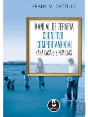Manual de Terapia Cognitivo-Comportamental para Casais e Famílias