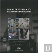 Manual De Testificación Geotécnica De Sondeos