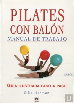 Bertrand.pt - Manual De Trabajo De Pilates Con Balón