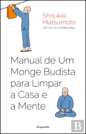 Manual de um Monge Budista para Limpar a Casa e a Mente
