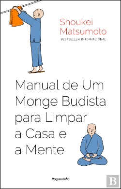 Bertrand.pt - Manual de um Monge Budista para Limpar a Casa e a Mente
