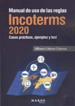 Bertrand.pt - Manual De Uso De Las Reglas Incoterms 2020