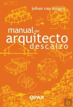 Bertrand.pt - Manual Del Arquitecto Descalzo