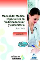 Manual Del Médico Especialista En Medicina Familiar Y Comunitaria. Módulo Ii