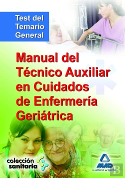 Bertrand.pt - Manual Del Técnico Auxiliar En Cuidados De Enfermería Geriátrico. Test De Temario General