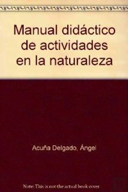 Bertrand.pt - Manual Didàctico De Actividades En La Naturaleza