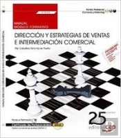 Manual. Direccion Y Estrategias Deventas E Intermediacion Comercial (Uf1723). Certificados De Profesiona