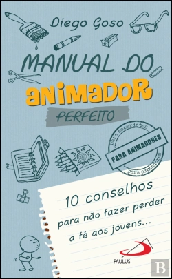 Bertrand.pt - Manual do Animador Perfeito