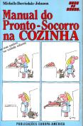Manual do Pronto-Socorro na Cozinha