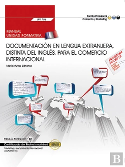 Bertrand.pt - Manual. Documentacion En Lengua Extranjera, Distinta Del Ingles, Parael Comercio Internacional (Uf1786).