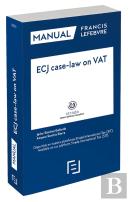 Manual Ecj Case-Law On Vat (Jurisprudencia Del Tjce Sobre El Iva)