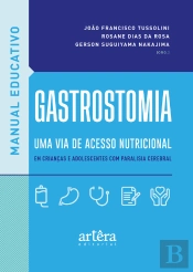 Manual Educativo: Gastrostomia, Uma Via De Acesso Nutricional Em Crianças E Adolescentes Com Paralisia Cerebral