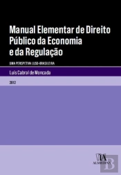 Manual Elementar de Direito Público da Economia e da Regulação