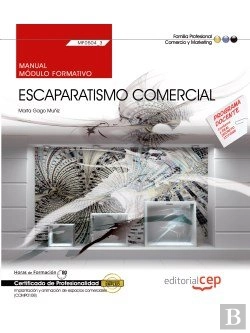 Bertrand.pt - Manual. Escaparatismo Comercial (Mf0504_3). Certificados De Profesionalidad. Implantación Y Animació