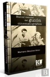 Manual Esencial Del Guión Cinematográfico