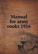 Manual For Army Cooks 1916
