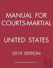 Manual For Courts-Martial United States (2019 Edition)