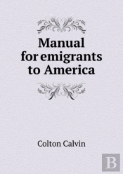 Manual For Emigrants To America