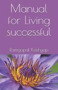 Manual For Living Successful
